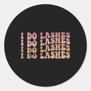 Sticker Rond Je fais Lashes Lash Tech Lash Je fais Lashes