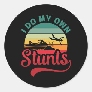Sticker Rond Je Fais Mes Propres Stunts Jet Ski Retro Jet Ski J