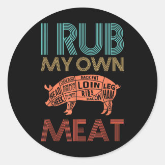 Sticker Rond Je Frotte Mon Propre Viande Barbecue Graphique