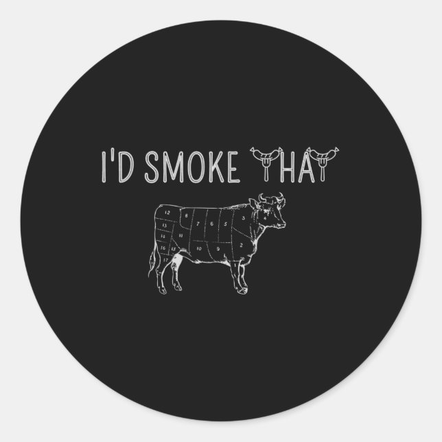 Sticker Rond Je fumerais ce barbecue barbecue grillade Fumeur G (Devant)