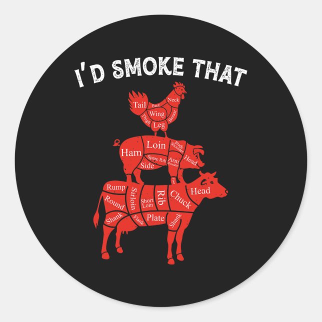 Sticker Rond Je fumerais que Fumer Barbecue Barbecue Lover Gril (Devant)