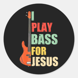 Sticker Rond Je Joue Bass pour Jésus