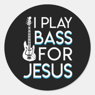Sticker Rond Je joue la guitare basse chrétienne basse de Jésus