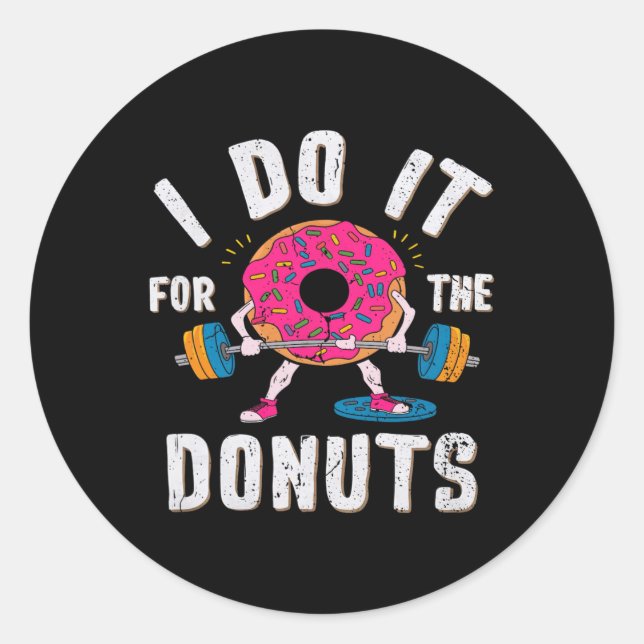 Sticker Rond Je Le Fais Pour L'Entraînement Des Donuts (Devant)