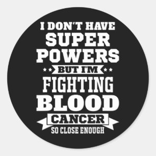 Sticker Rond Je lutte contre le cancer du sang Motivationnel L