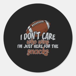 Sticker Rond Je me fiche de qui gagne, je suis juste là pour le