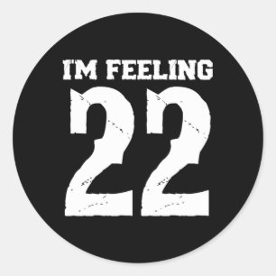 Sticker Rond Je Me Sens 22