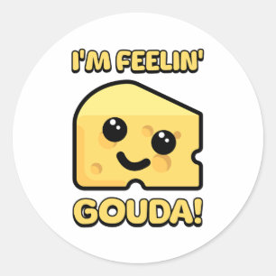 Sticker Rond Je me sens Gouda ! Carton au fromage mignon