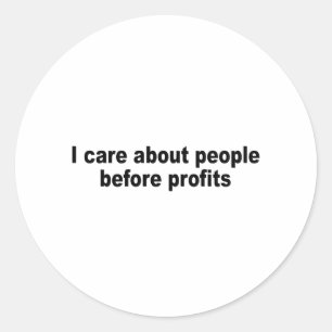 Sticker Rond Je m'intéresse aux gens avant les profits