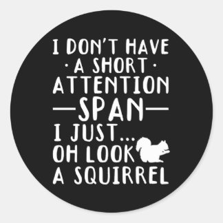 Sticker Rond Je N'Ai Pas Un Petit Temps D'Attention, Je Regarde