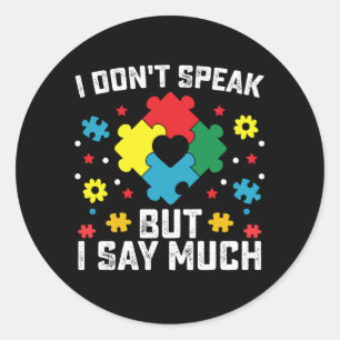 Sticker Rond Je ne parle pas mais je dis beaucoup de Sensibilis