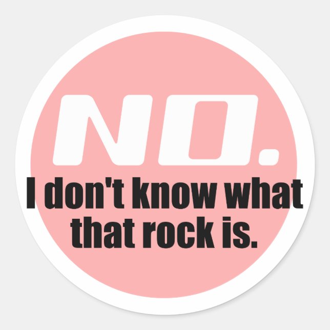 Sticker Rond Je ne sais pas ce qu'est ce rocher (rose) (Devant)