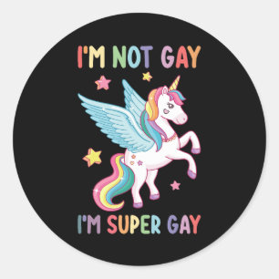 Sticker Rond Je ne suis pas gay Je suis super Gay pride LGBT Un