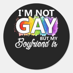 Sticker Rond Je ne suis pas gay mais mon copain est