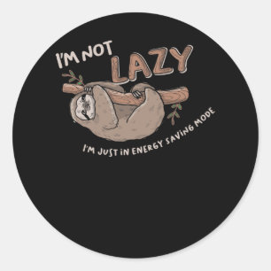 Sticker Rond Je ne suis pas Lazy - Lazy Sloth Loafers