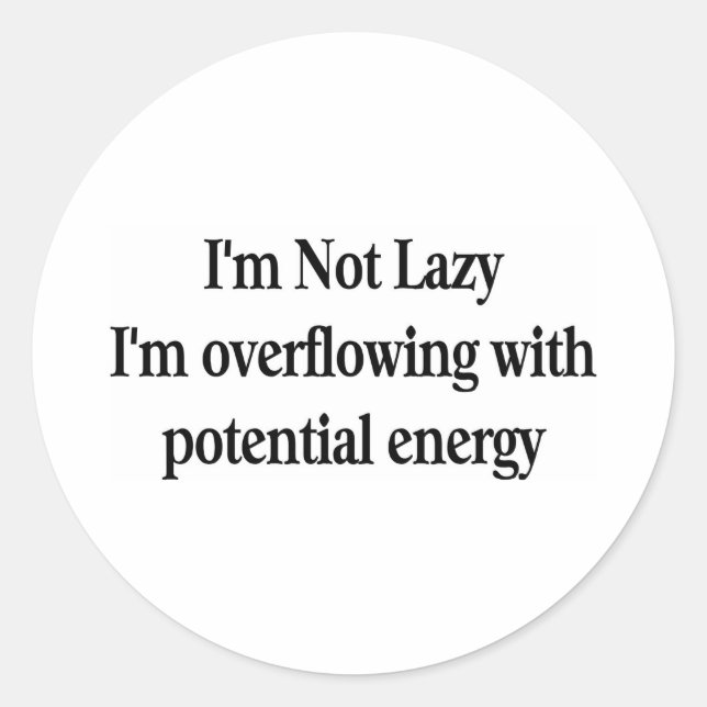 Sticker Rond Je ne suis pas paresseux (Devant)