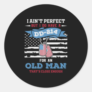 Sticker Rond Je ne suis pas parfait, mais j'ai un Dd-214 pour u