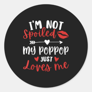 Sticker Rond Je ne suis pas siled mon P P m'aime réunion de fam