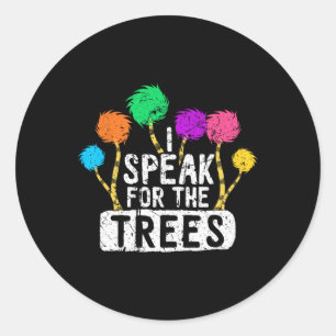 Sticker Rond Je parle pour le Jour des terres des arbres Save E