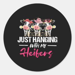 Sticker Rond Je Passe Juste Avec Mon Cadeau De Vache Heifers