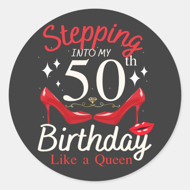 Sticker Rond Je Passe Mon 50e Anniversaire Comme Une Reine (Devant)
