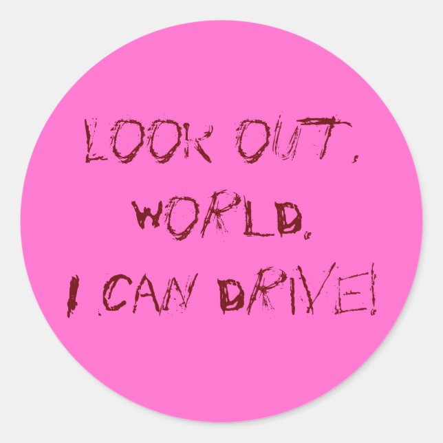 Sticker Rond Je Peux Conduire ! (Devant)