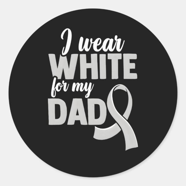 Sticker Rond Je Porte Du Blanc Pour Mon Père Sensibilisation Au (Devant)