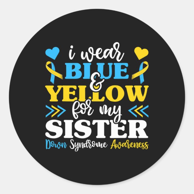 Sticker Rond Je Porte Du Bleu Jaune Pour Ma Soeur Syndrome De D (Devant)
