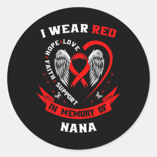 Sticker Rond Je Porte Du Rouge En Mémoire De Nana Heart Disease