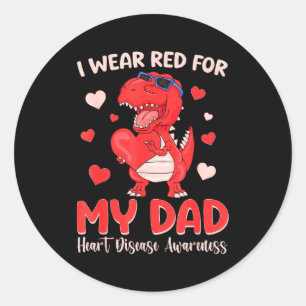 Sticker Rond Je Porte Du Rouge Pour Mon Papa Maladie Cardiaque 