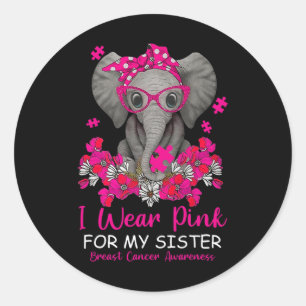 Sticker Rond Je Porte Le Rose Pour Ma Soeur Le Cancer Du Sein D