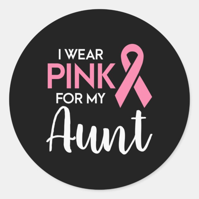 Sticker Rond Je Porte Le Rose Pour Ma Tante Sensibilisation Au  (Devant)