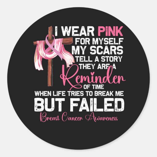 Sticker Rond Je Porte Le Rose Pour Moi Mes cicatrices Racontent (Devant)