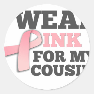 Sticker Rond JE PORTE UNE ROSE POUR MA COUSIN Sensibilisation a