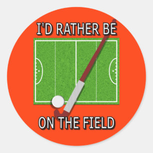 Sticker Rond Je préfère être sur le terrain (Hockey)