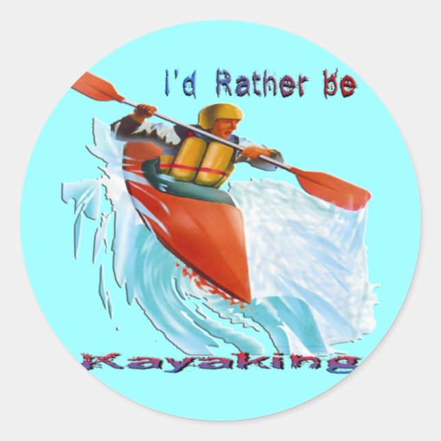 Sticker Rond Je préférerais être Kayaking 2 (Devant)