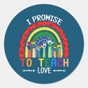 Sticker Rond Je Promets D'Apprendre L'Amour LGBTQ Rainbow Fier 