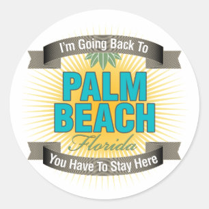 Sticker Rond Je retourne à (le Palm Beach)