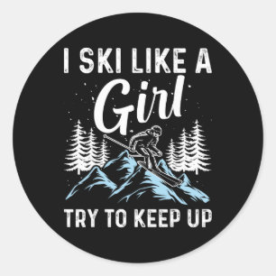 Sticker Rond Je skie comme une fille essayez de suivre, drôle d