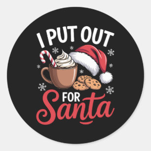 Sticker Rond Je sors pour le Père Noël des biscuits au cacao de