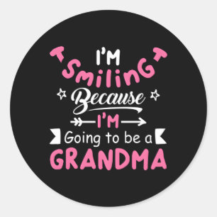 Sticker Rond Je Souriais Parce Que Je Vais Être Grand-Mère