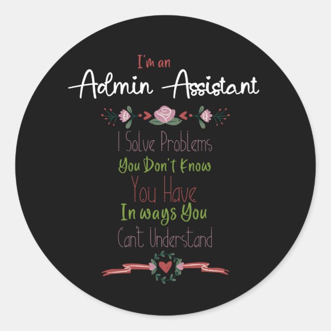 Sticker Rond Je suis Admin Assistant. Jour des administrateurs  (Devant)