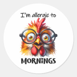 Sticker Rond Je suis allergique aux matins !