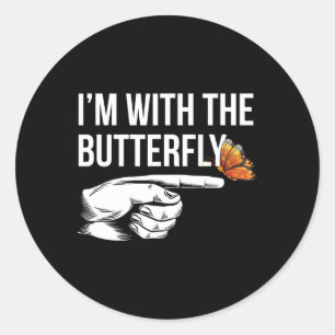 Sticker Rond Je suis avec la fête des papillons jumelé couples