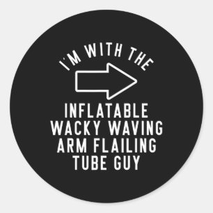 Sticker Rond Je suis avec le bras gonflable de Wacky Waving Fla