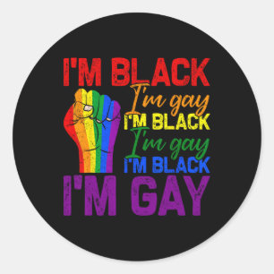 Sticker Rond Je suis Black Im Gay Power Fist Lgbtq Pride Black 