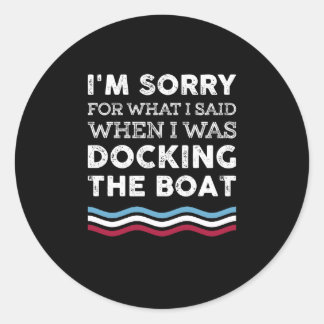 Sticker Rond Je suis désolé pour ce que j'ai dit quand j'étais