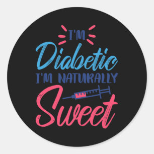 Sticker Rond Je suis diabétique Je suis naturellement doué