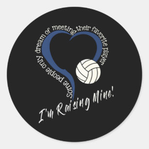 Sticker Rond Je Suis En Train D'Élever Ma Maman Volleyball Mama
