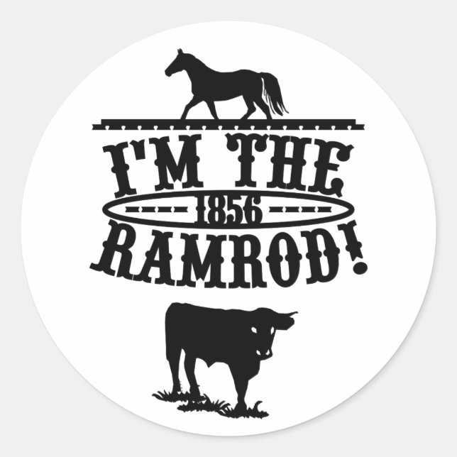 Sticker Rond Je suis le Ramrod 1856 Horse & Cattle (Devant)